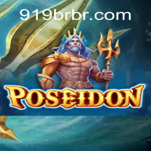 Descubra as Emoções do Jogo Poseidon em 919br.com